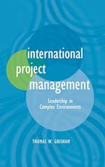 International Project Management – Leadership in Complex Environments