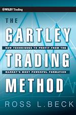 The Gartley Trading Method – New Techniques To Profit from the Market’s Most Powerful Formation