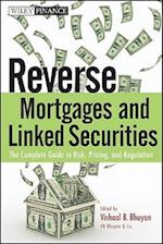 Reverse Mortgages and Linked Securities – The Complete Guide to Risk, Pricing, and Regulation