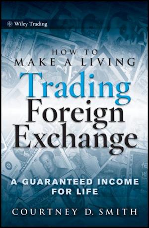 How to Make a Living Trading Foreign Exchange