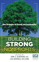 Building Strong Nonprofits – New Strategies for Growth and Sustainability