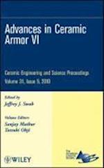Advances in Ceramic Armor VI – Ceramic Engineering  and Science Proceedings, V31, Issue 5