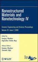Ceramic Engineering and Science Proceedings, V31 Issue 7 – Nanostructured Materials and Nanotechnology IV