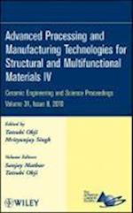 Ceramic Engineering and Science Proceedings, V 31 Issue 8 – Advanced Processing and Manufacturing Technologies for Structural and Multifunctional