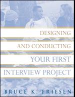 Designing and Conducting Your First Interview Project