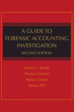 A Guide to Forensic Accounting Investigation 2e