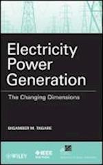 Electricity Power Generation – The Changing Dimensions