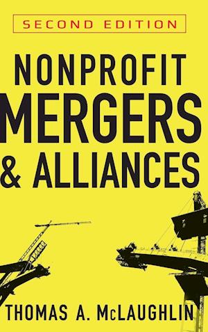 Nonprofit Mergers and Alliances 2e