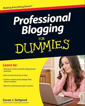 Professional Blogging For Dummies