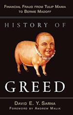History of Greed – Financial Fraud from Tulip Mania to Bernie Madoff