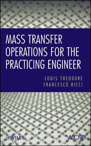 Mass Transfer Operations for the Practicing Engineer