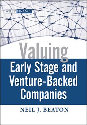 Valuing Early Stage and Venture-Backed Companies