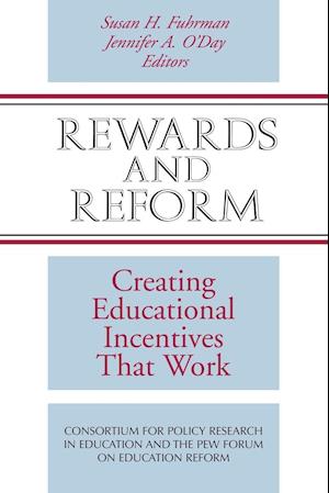 Rewards and Reform