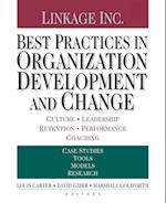 Best Practices in Organization Development and Change – Culture, Leadership, Retention, Performance Coaching