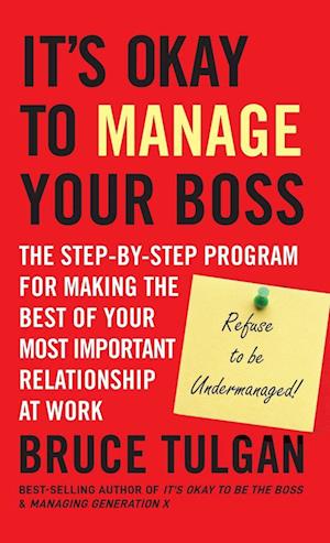 It's Okay to Manage Your Boss