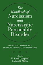 The Handbook of Narcissism and Narcissistic Personality Disorder – Theoretical Approaches, Empirical Findings and Treatments