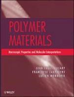 Polymer Materials – Macroscopic Properties and Molecular Interpretations