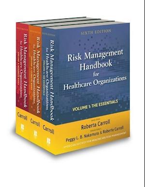 Risk Management Handbook for Health Care Organizations, 3 Volume Set