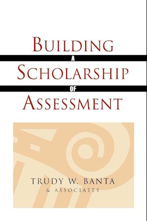 Building a Scholarship of Assessment