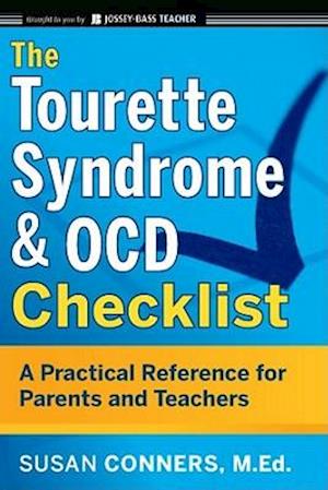 The Tourette Syndrome and OCD Checklist – A Practical Reference for Parents and Teachers