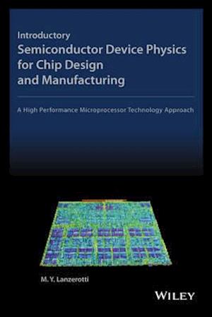 Introductory Semiconductor Device Physics for Chip Design and Manufacturing