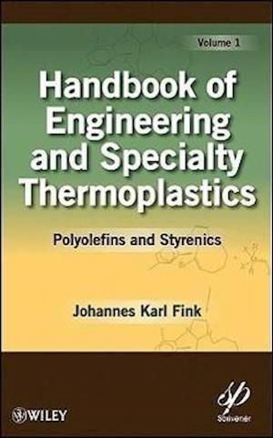 Handbook of Engineering and Specialty cs: Volume 1, Polyolefins and Styrenics