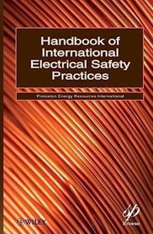 Handbook of International Electrical Safety Practices