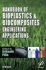 Handbook of Bioplastics and Biocomposites Engineering Applications