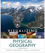Visualizing Physical Geography 2E WSE