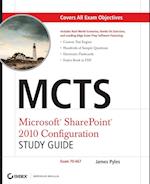MCTS Microsoft SharePoint 2010 Configuration Study Guide – Exam (70–667)