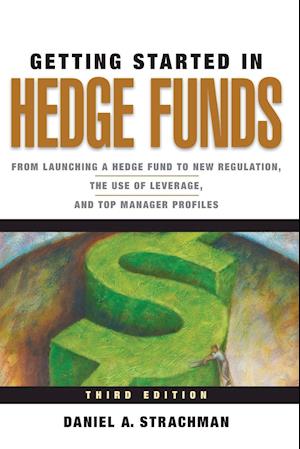 Getting Started in Hedge Funds