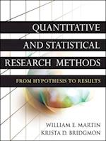 Quantitative and Statistical Research Methods – From Hypothesis to Results