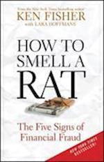 How to Smell a Rat – The Five Signs of Financial Fraud