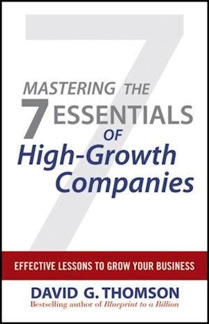 Mastering the 7 Essentials of High-Growth Companies