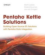 Pentaho Kettle Solutions – Building Open Source ETL Solutions with Pentaho Data Integration