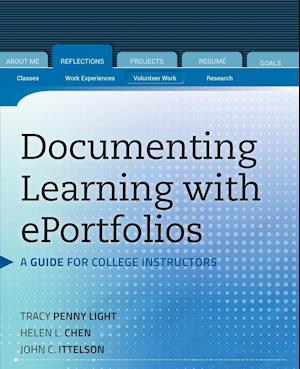 Documenting Learning with ePortfolios – A Guide for College Instructors