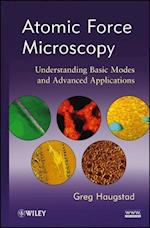 Atomic Force Microscopy – Understanding Basic Modes and Advanced Applications