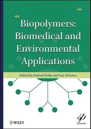 Biopolymers – Biomedical and Environmental Applications