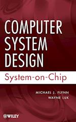 Computer System Design: System–on–Chip