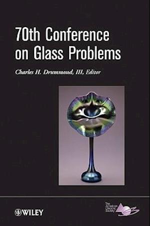 70th Conference on Glass Problems