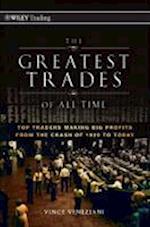 The Greatest Trades of All Time – Top Traders Making Big Profits from the Crash of 1929 to Today