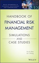 Handbook of Financial Risk Management – Simulations and Case Studies