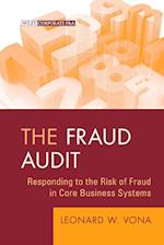 The Fraud Audit – Responding to the Risk of Fraud in Core Business Systems