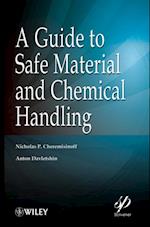 Guide to Safe Material and Chemical Handling