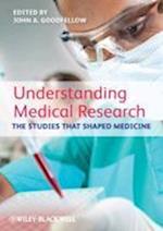Understanding Medical Research – The Studies That Shaped Medicine