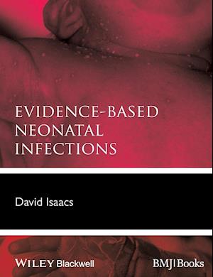 Evidence–Based Neonatal Infections