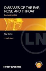 Diseases of the Ear, Nose and Throat Lecture Notes  11e