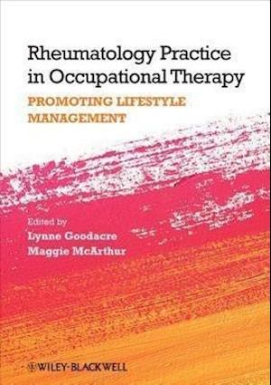 Rheumatology Practice in Occupational Therapy – Promoting Lifestyle Management