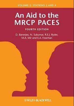 An Aid to the MRCP PACES, Volume 2