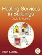 Heating Services in Buildings – Design, Installation, Commissioning and Maintenance